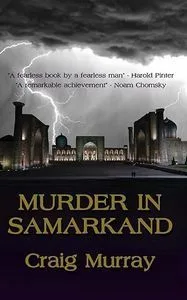 Murder in Samarkand. Craisg Murray